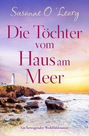 [Sandy Cove 04] • Die Töchter vom Haus am Mee